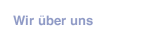 Wir über uns